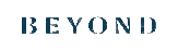 BEYOND